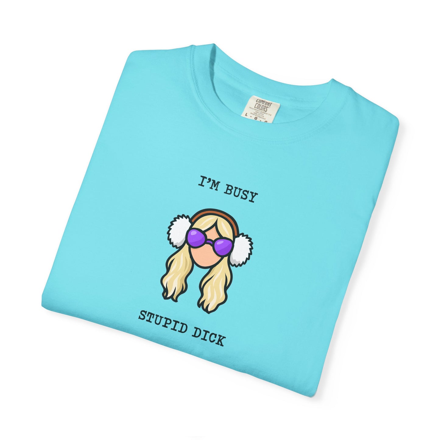 Graphic Tee: Stupid Dick